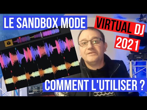 Tuto Virtual Dj 2021 Présentation Du Sandbox Ou Bac à Sable
