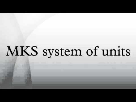 MKS system of units