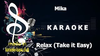 КАRАОКЕ 🎤 Mika - Relax (Take it easy) 🎤 made in studio: KARAOKE-BASE.CLUB