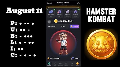 Hamster Kombat Daily Cipher Morse Code for August 11, 2024 | Hamster Kombat Daily Cipher Code