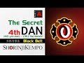 The secret 4th dan part a shorinji kempo