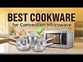 Best Cookware for Convection Microwave Oven 2026 | Top Picks &amp; Buying Guide!