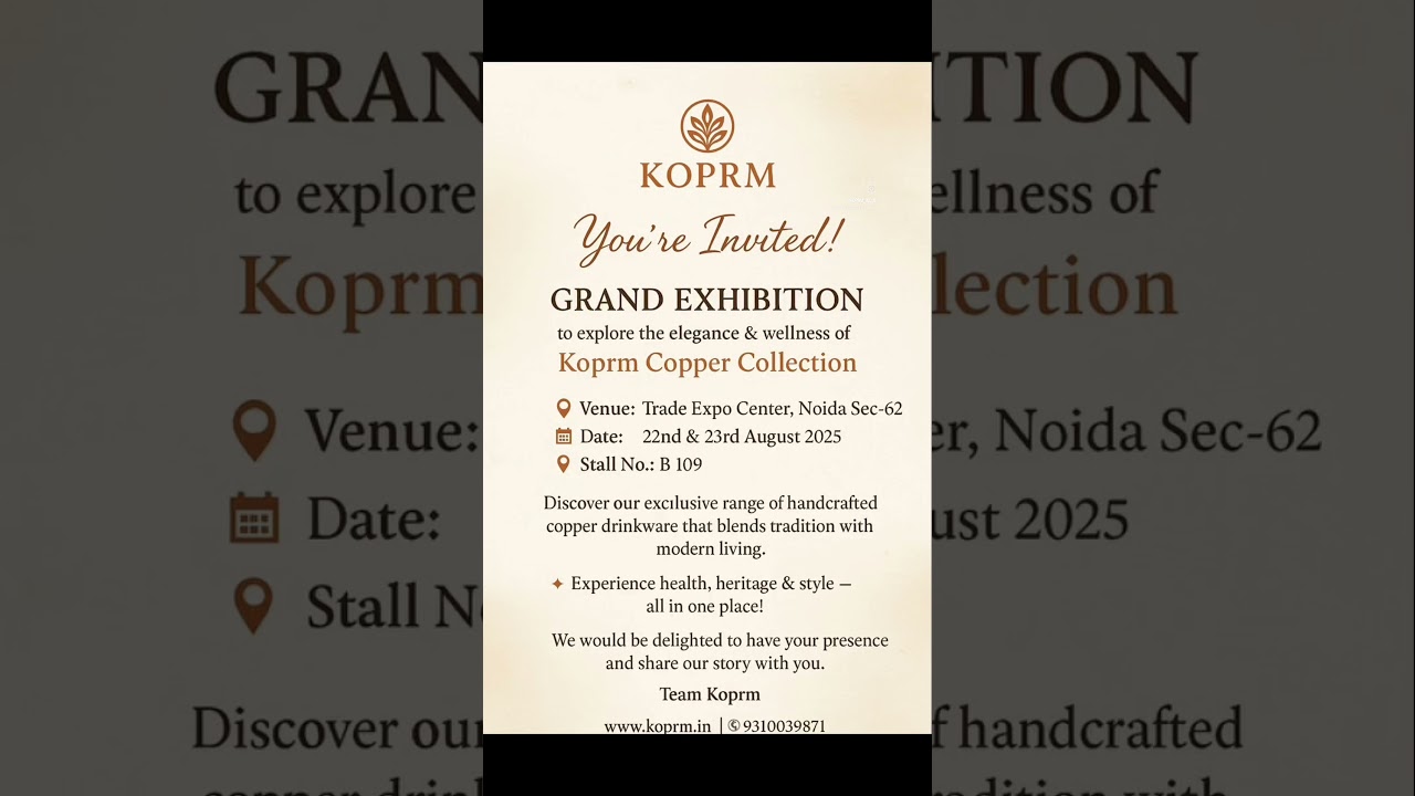 "✨ Koprm invites you to explore tradition & wellness at our Grand Exhibition!