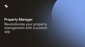 Build Your Own Property Manager App with No Code | Glide App Tutorial