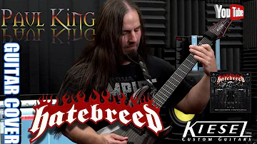 Hatebreed - Looking Down The Barrel Of Today [ Guitar Cover ] By: Paul King  // 4K