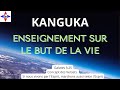 KANGUKA, ENSEIGNEMENT SUR "LE BUT DE LA VIE" DU PASTEUR CHRIS NDIKUMANA À ÉCOUTER ABSOLUMENT!!!!