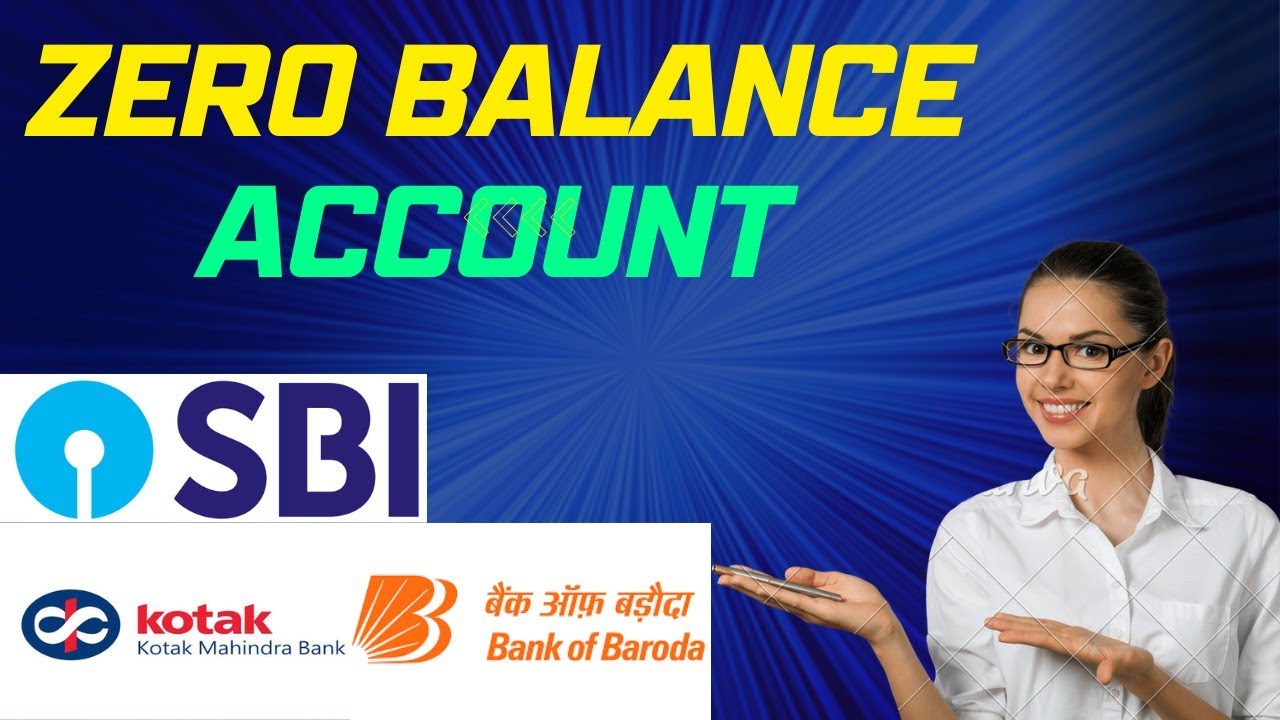 Best Zero Balance Account 2023 Zero Balance Savings Account Opening Online zerobalanceaccount