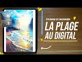 🏝️ Étudier et dessiner une plage au DIGITAL