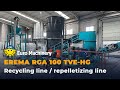 EREMA RGA 100 TVE-HG | Recycling line | 100 mm screw | 420 kg/h output