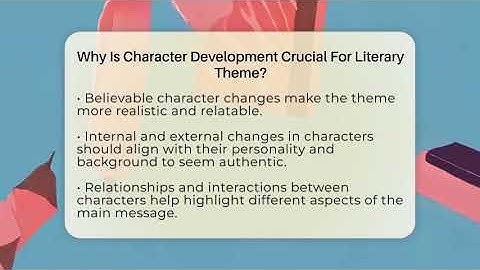 Why Is Character Development Crucial For Literary Theme? - The Prose Path