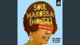 Soul Makossa (Money) (Hot Source Remix)