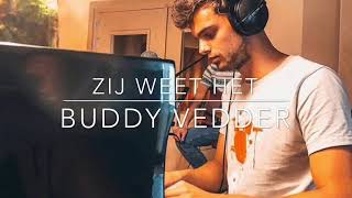 Zij weet het Buddy Vedder