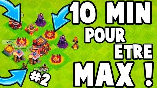 10 MINUTES POUR ETRE MAX ET ON S'ATTAQUE | LA REVANCHE !! | Clash Of Clans