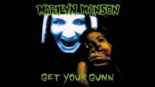 Marilyn Manson - Get Your Gunn ( Full Single) 1994