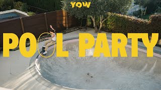 YOW  - Pool Party