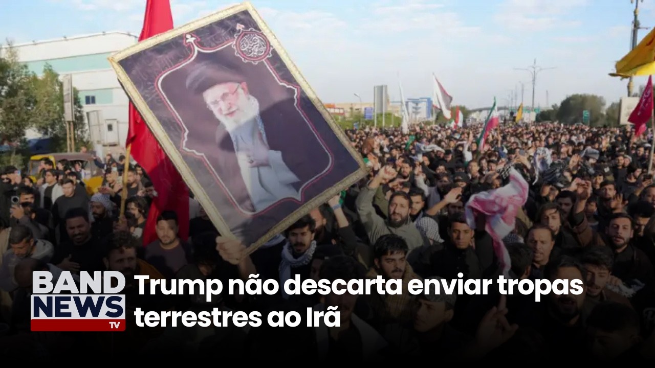Trump não descarta enviar tropas terrestres ao Irã | BandNewsTV