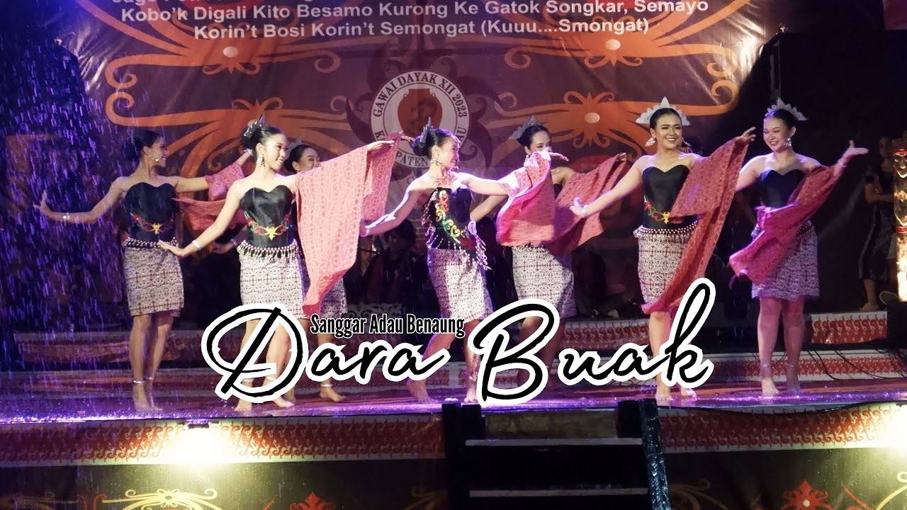Sanggar Adau Benaung - Dara Buak |Gawai Dayak XII Kabupaten Sekadau