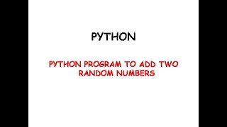 python program to add two random numbers