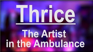 Thrice - Artist in the Ambulance (Drum Cover)