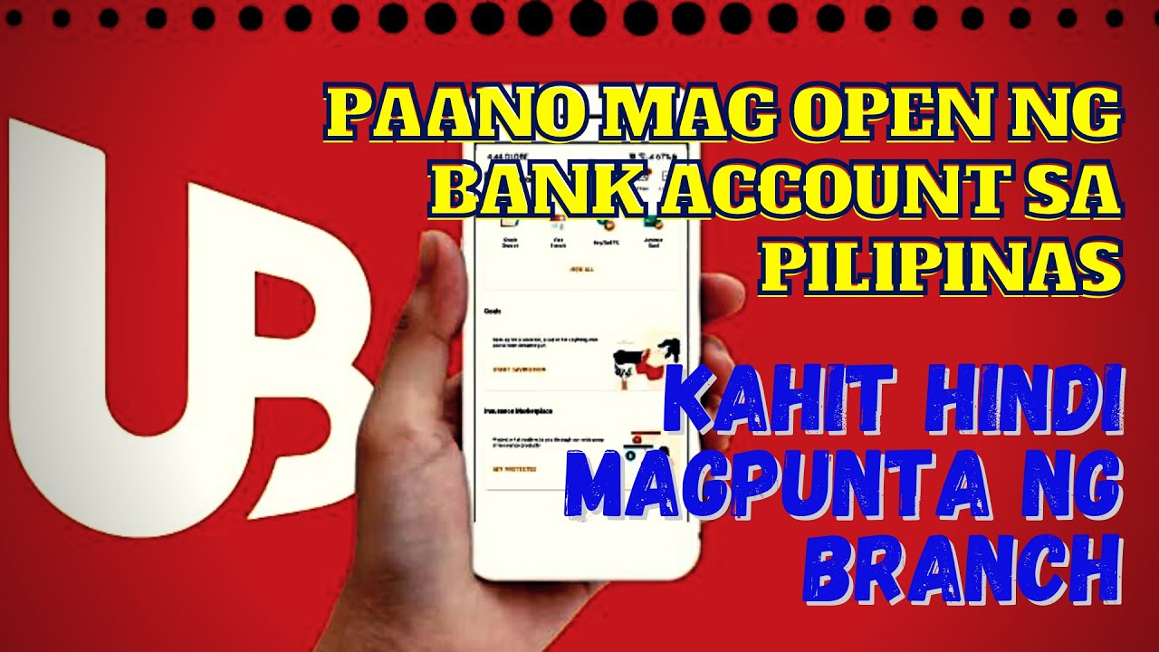 PAANO MAG OPEN NG BANK ACCOUNT SA PILIPINAS KAHIT HINDI MAGPUNTA NG ...