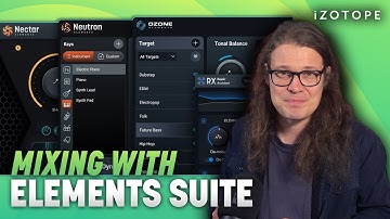 Mixing a track with iZotope Elements Suite | iZotope