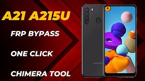 a21 a215u frp bypass one click with chimera