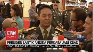 Baru Dilantik Jadi KSAD, Ini Kata Andika Perkasa