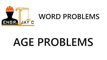 Mathematics | Age Problem -  Licensure Exam for Professional Teacher & Engineers Topic