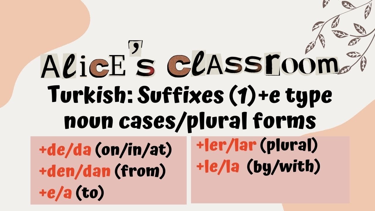 turkish-suffixes-1-noun-cases-plural-form-on-in-at-from-to-with