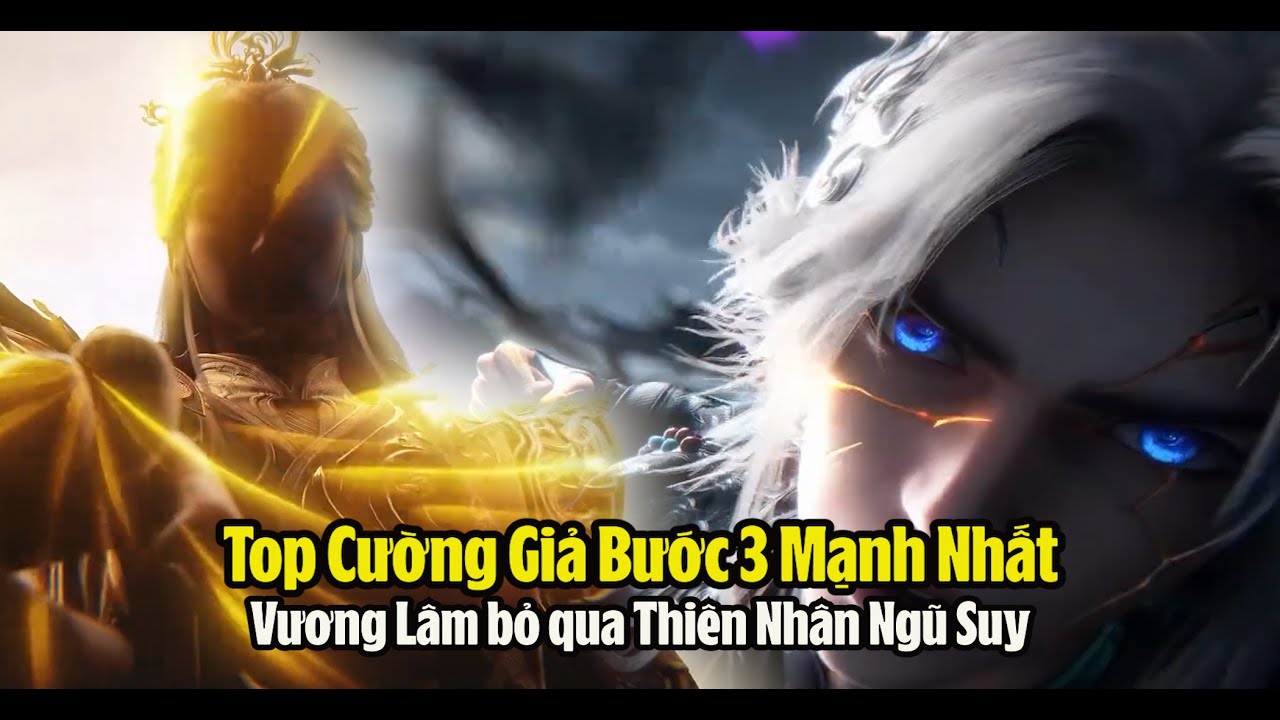 Tiên Nghịch: Vì sao Vương Lâm bỏ qua Thiên Nhân Ngũ Suy, thẳng tiến Bước Thứ Ba? Ai đã đạt?
