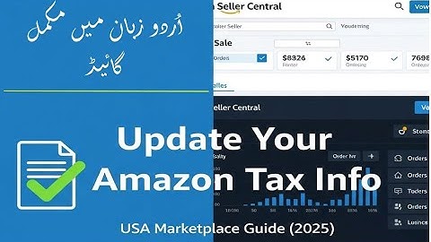 How to Update Tax Information in Amazon Seller Central | USA Marketplace