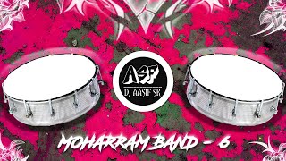 Moharram Band - 6 ( Original Tabla Fusion Mix ) | DJ Aasif SK