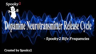 Dopamine Neurotransmitter Release Cycle - Spooky2 Rife Frequencies