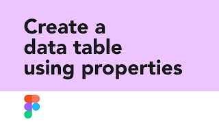 How to create a Data Table in figma using components properties