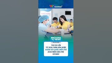 "Chính Thức: 2026 Toàn Dân Được Khám Sức Khỏe Miễn Phí – 2030 Miễn Viện Phí Cơ Bản!"