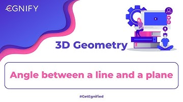27.Angle between a line and a plane | 3D Geometry | JEE Maths | Egnify