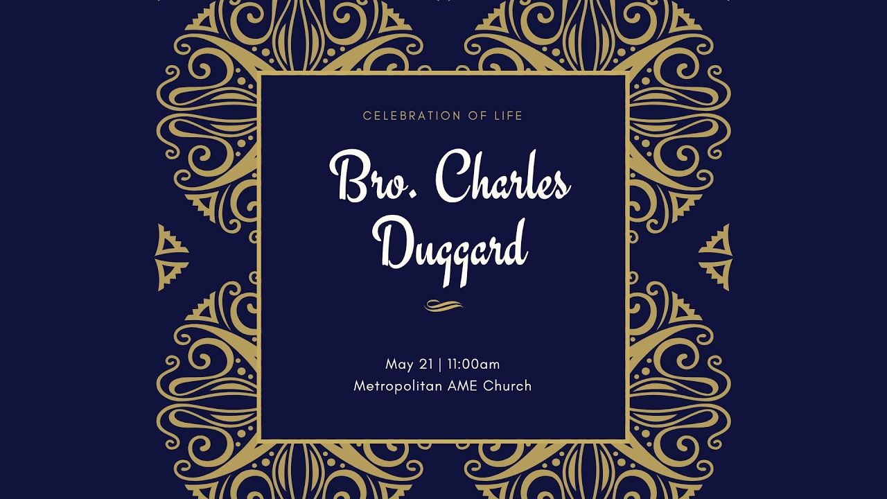 Celebration of Life - Bro. Charles Duggard - May 21, 2026