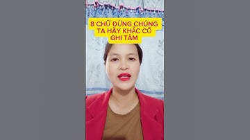 8 CHỮ ĐỪNG CHÚNG TA HÃY KHẮC CỐT GHI TÂM #sucmanhtienthuc #luathapdan #longbieton