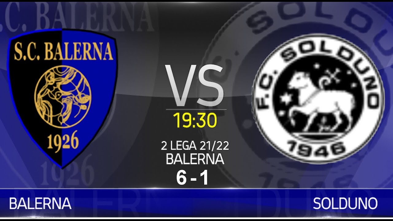 SC Balerna VS FC Solduno (2° Lega 21/22)