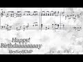 【楽譜/フル/歌詞】Happy! Birthdaaaaaaaay/Hey!Say!JUMP【耳コピ/ピアノソロ】