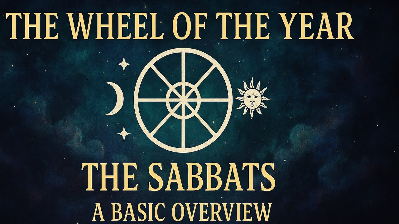 The Wheel of the Year - The Sabbats, A Basic Overview