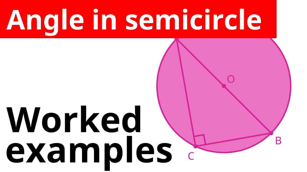 Angle in semicircle worked examples - YouTube