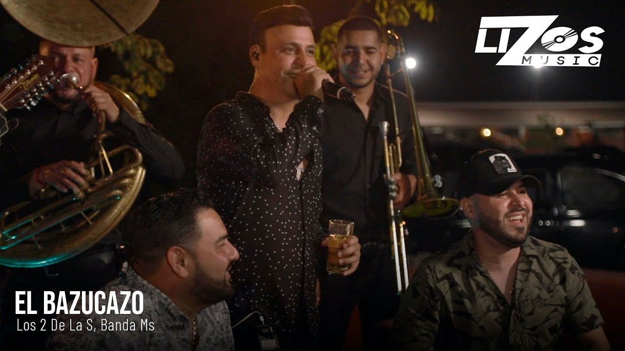 Los 2 de la S & Banda MS de Sergio Lizárraga - El Bazucazo (Video Oficial)