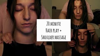 20 Minute Hair Play, Scalp Massage, Neck/Shoulder Massage, Head Scratcher | Uptown ASMR