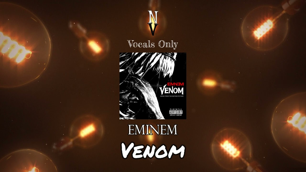 Venom - Vocals Only (Acapella) | Eminem | Venom