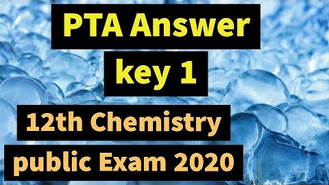PTA Answer key 1/12th chemistry public exam 2020