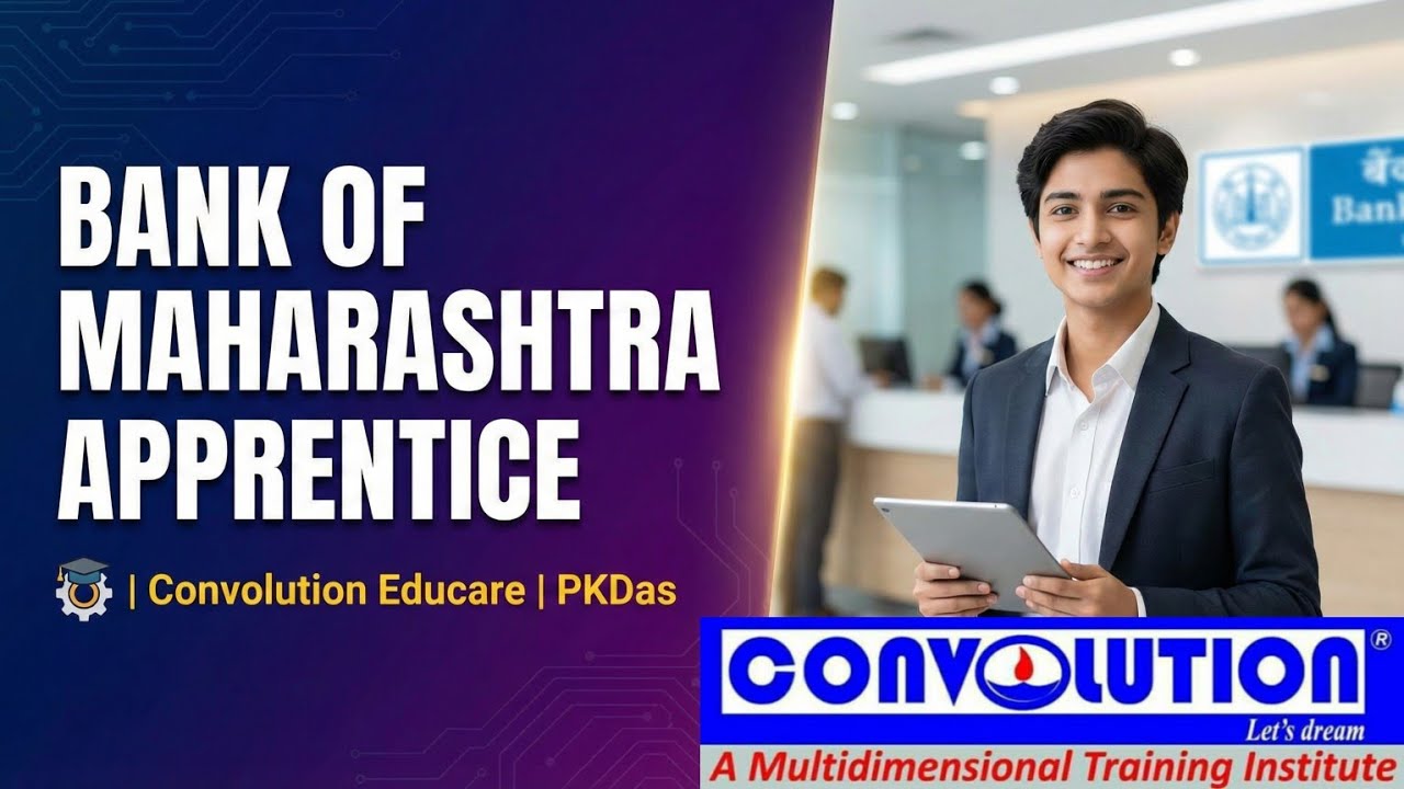 Bank of Maharashtra Apprentice | Central Govt. Jobs | Job Update Bangla | Convolution | PKDas