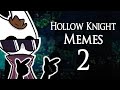 Reacting to Hollow Knight Memes 2