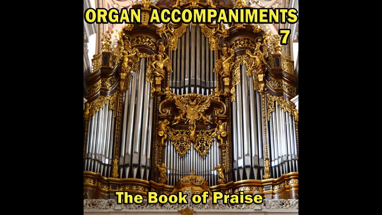 We Love The Place, O God 3 Verses, Organ Accompaniments, The Book Of Praise