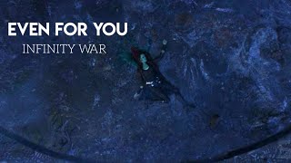 Avengers: Infinity War | Soundtrack - Even For You - OST